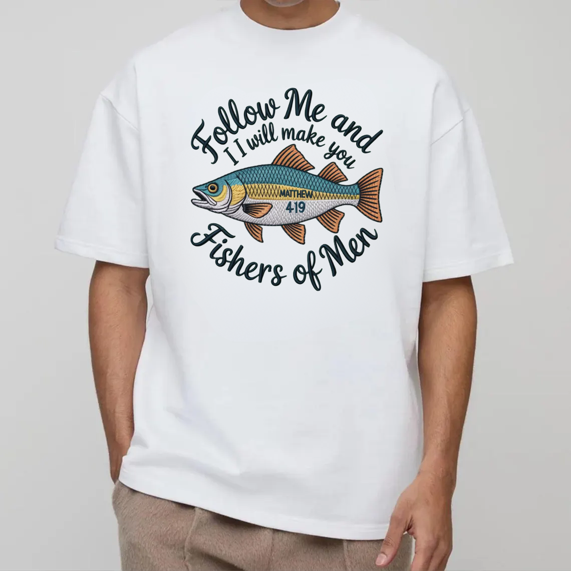 Christian Embroidery T-Shirt, Follow Me and I Will Make You Fishers of Men Shirt, Matthew 4:19 Bible Verse Tee
