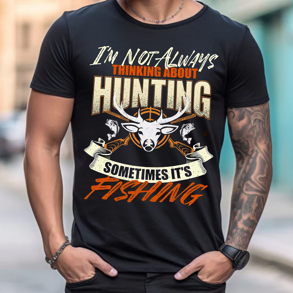 Funny Hunting and Fishing Shirt, I’m Not Always Thinking About Hunting Sometimes It’s Fishing T-Shirt Gift