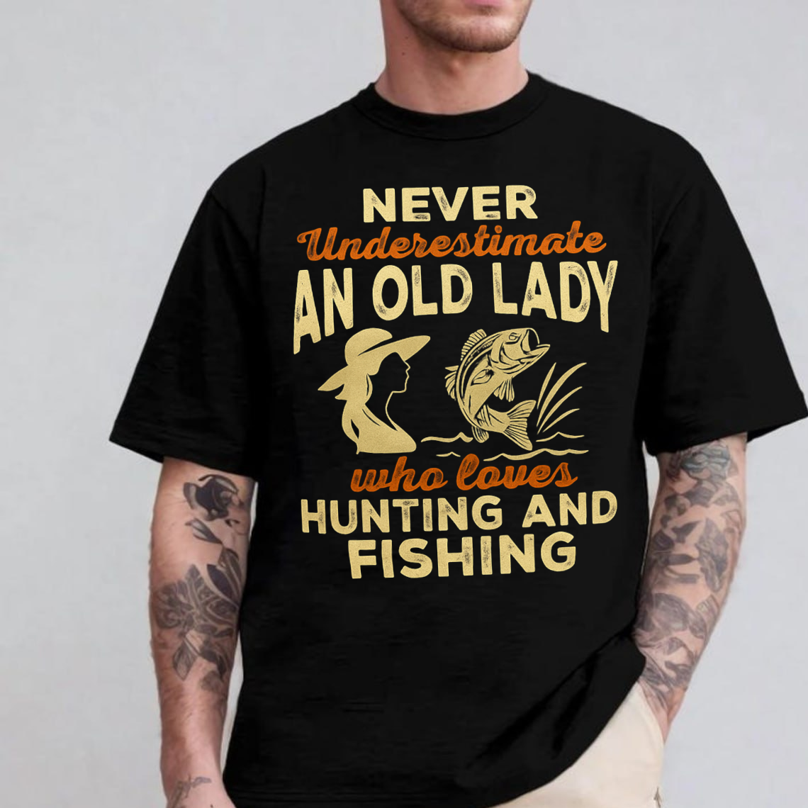 Never Underestimate An Old Lady Hunting and Fishing T-Shirt, Funny Outdoorswoman Shirt