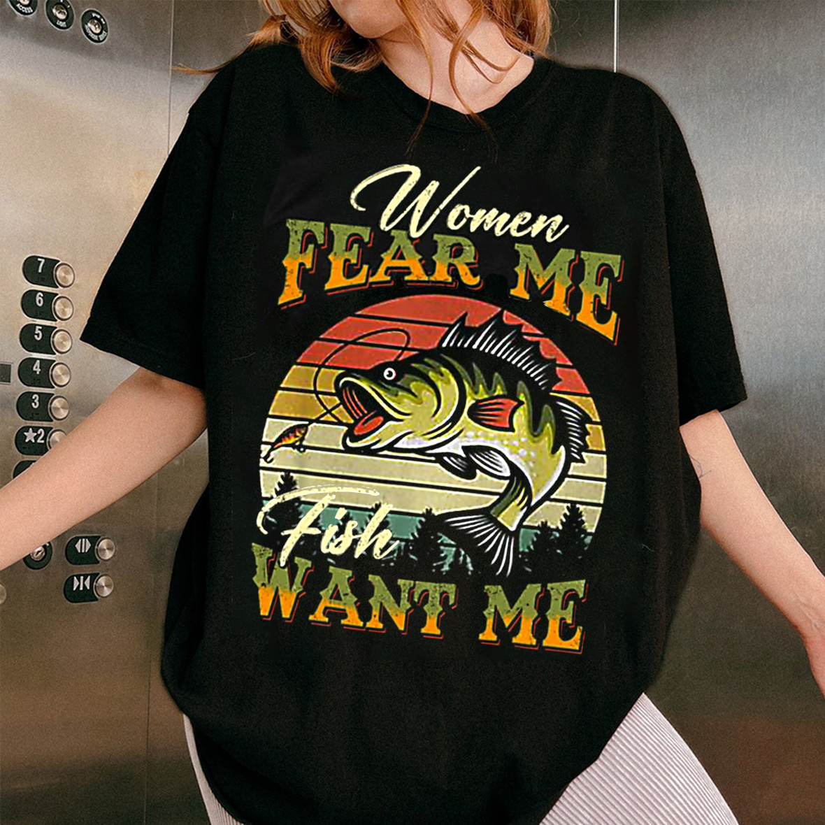 Women Fear Me Fish Want Me T-Shirt, Funny Fishing Shirt, Retro Vintage Fisherman Tee
