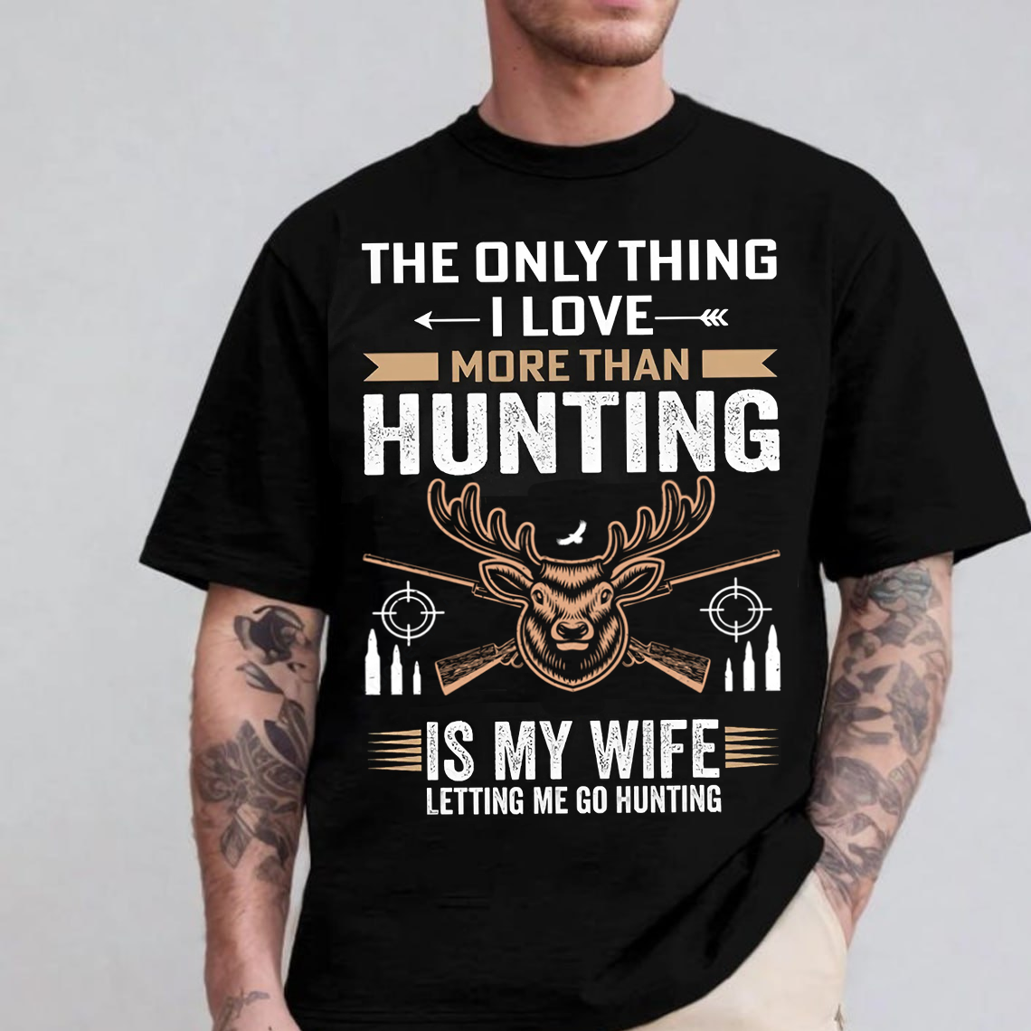 Funny Hunting T-Shirt, The Only Thing I Love More Than Hunting Is My Wife Tee, Deer Hunting Shirt