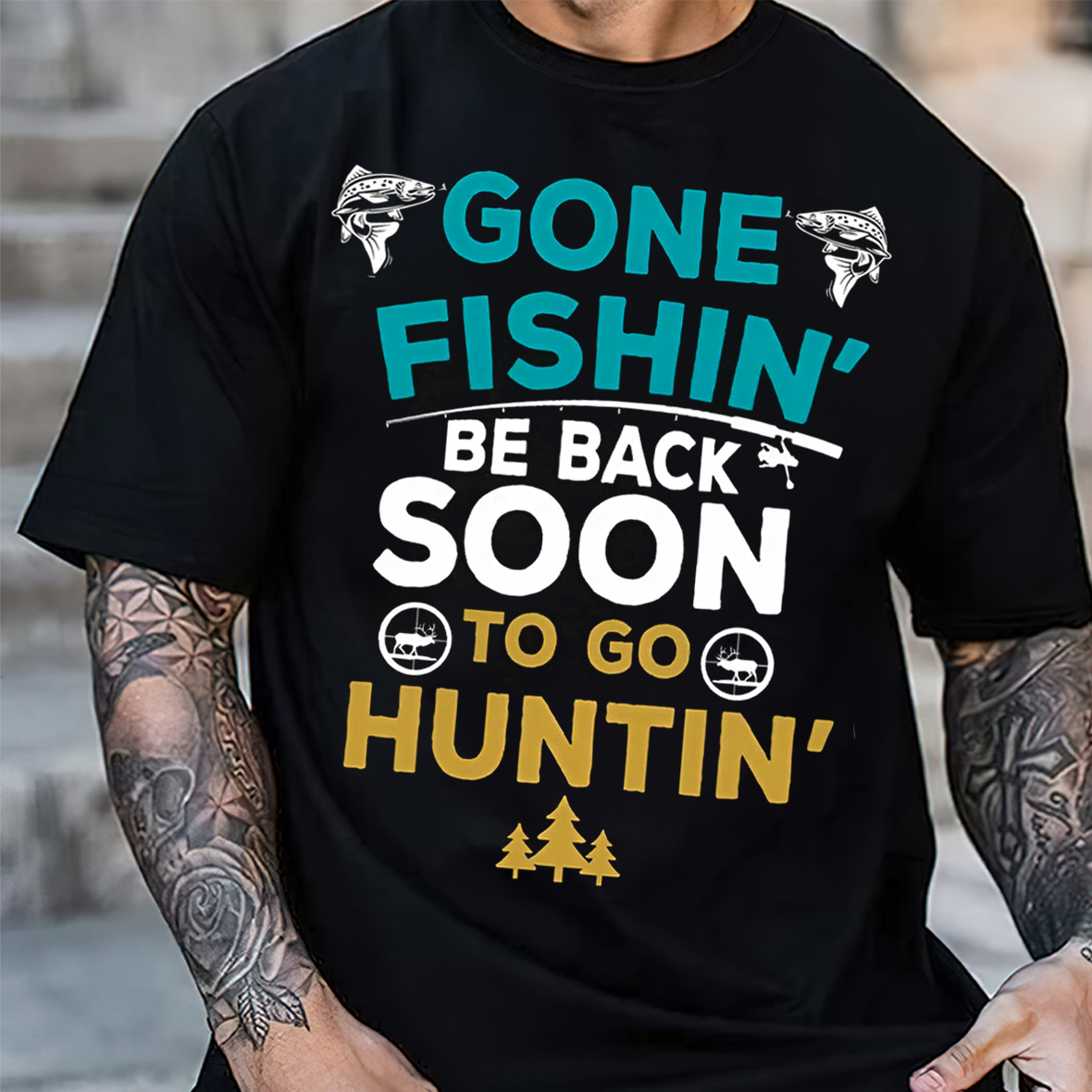 Gone Fishin’ Be Back Soon to Go Huntin’ T-Shirt , Funny Fishing and Hunting Shirt, Hunters & Fishermen Gift Tee