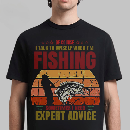 Of Course I Talk to Myself When I’m Fishing T-Shirt, Funny Fisherman Shirt, Retro Vintage Angler Tee