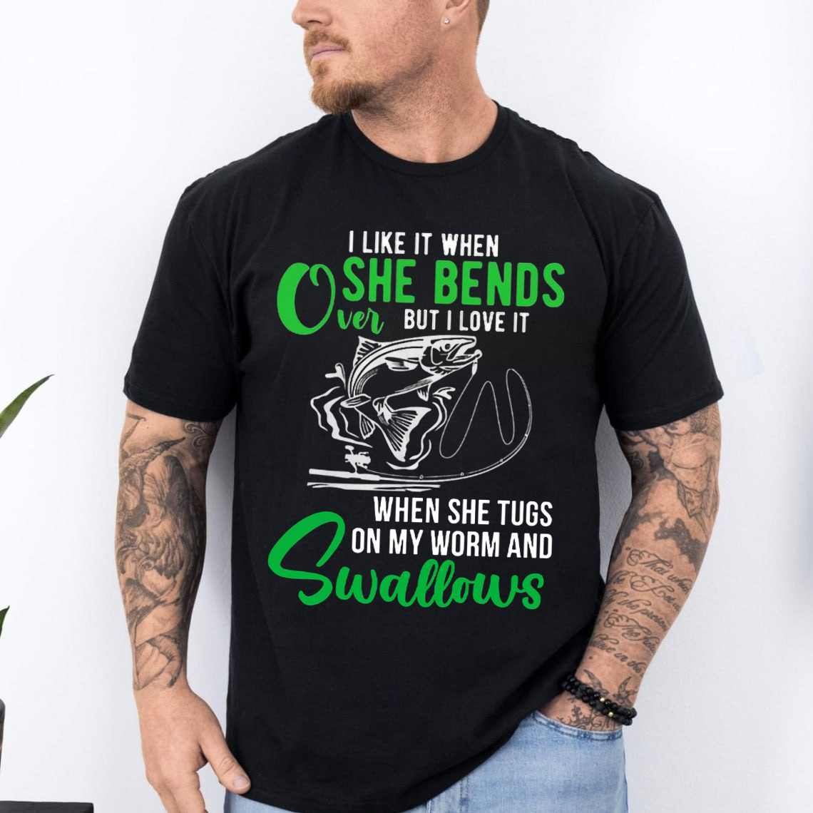 Funny Fishing T-Shirt, I Like It When She Bends Over But I Love It When She Swallows, Gift For Fishing Lover
