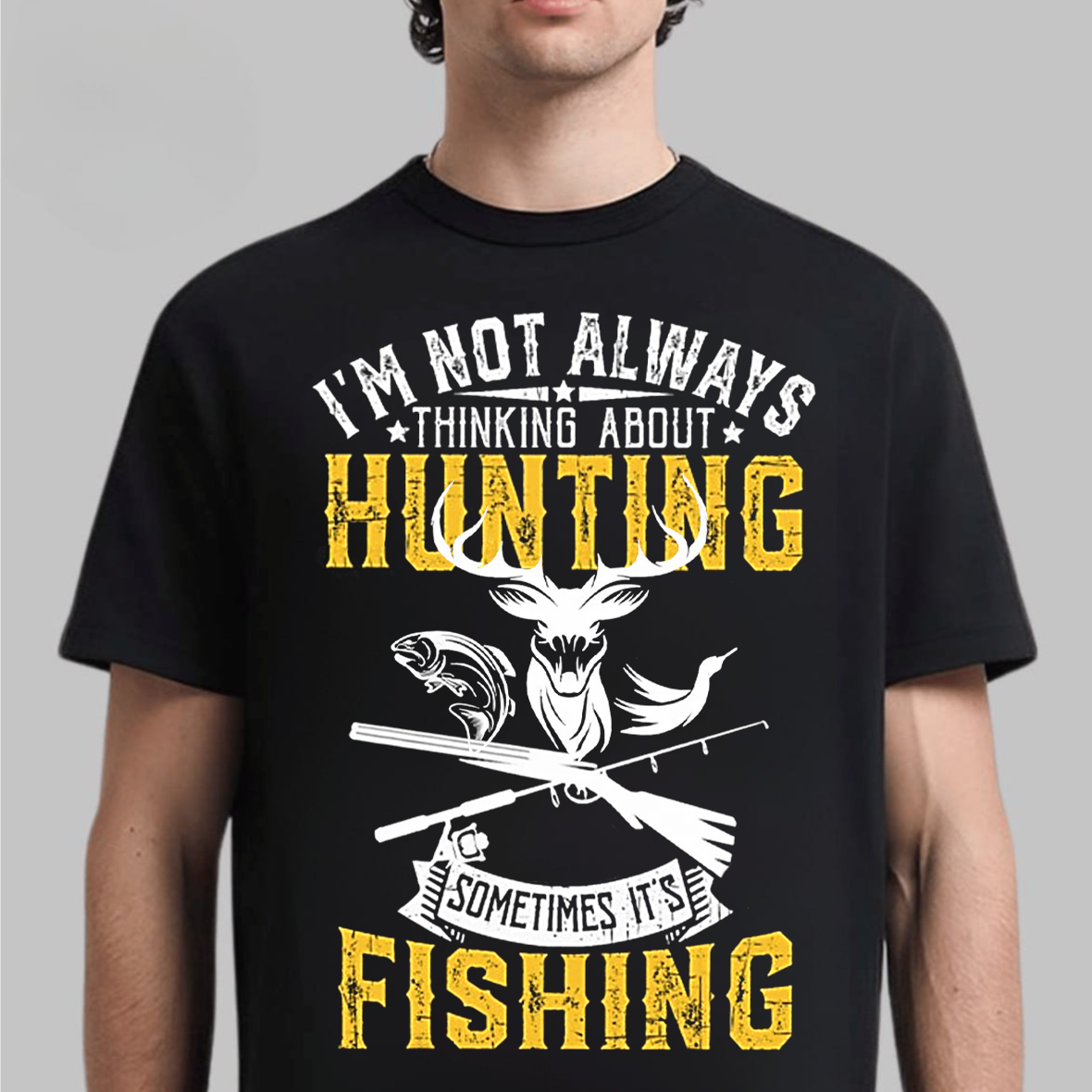I’m Not Always Thinking About Hunting Sometimes It’s Fishing T-Shirt, Funny Deer & Fish Hunting Fishing Shirt