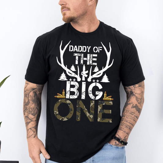 Daddy of The Big One Hunting T-Shirt, Funny Deer Hunting Shirt for Dad, Buck Hunter Gift Tee