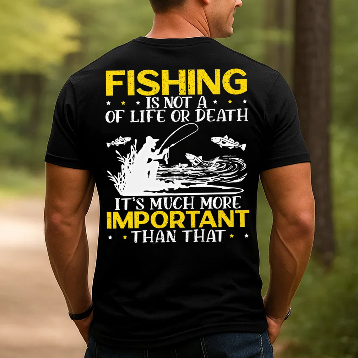 Fishing Is Not a Matter of Life or Death T-Shirt, Funny Fisherman Gift Tee for Men, Bass Fishing Shirt