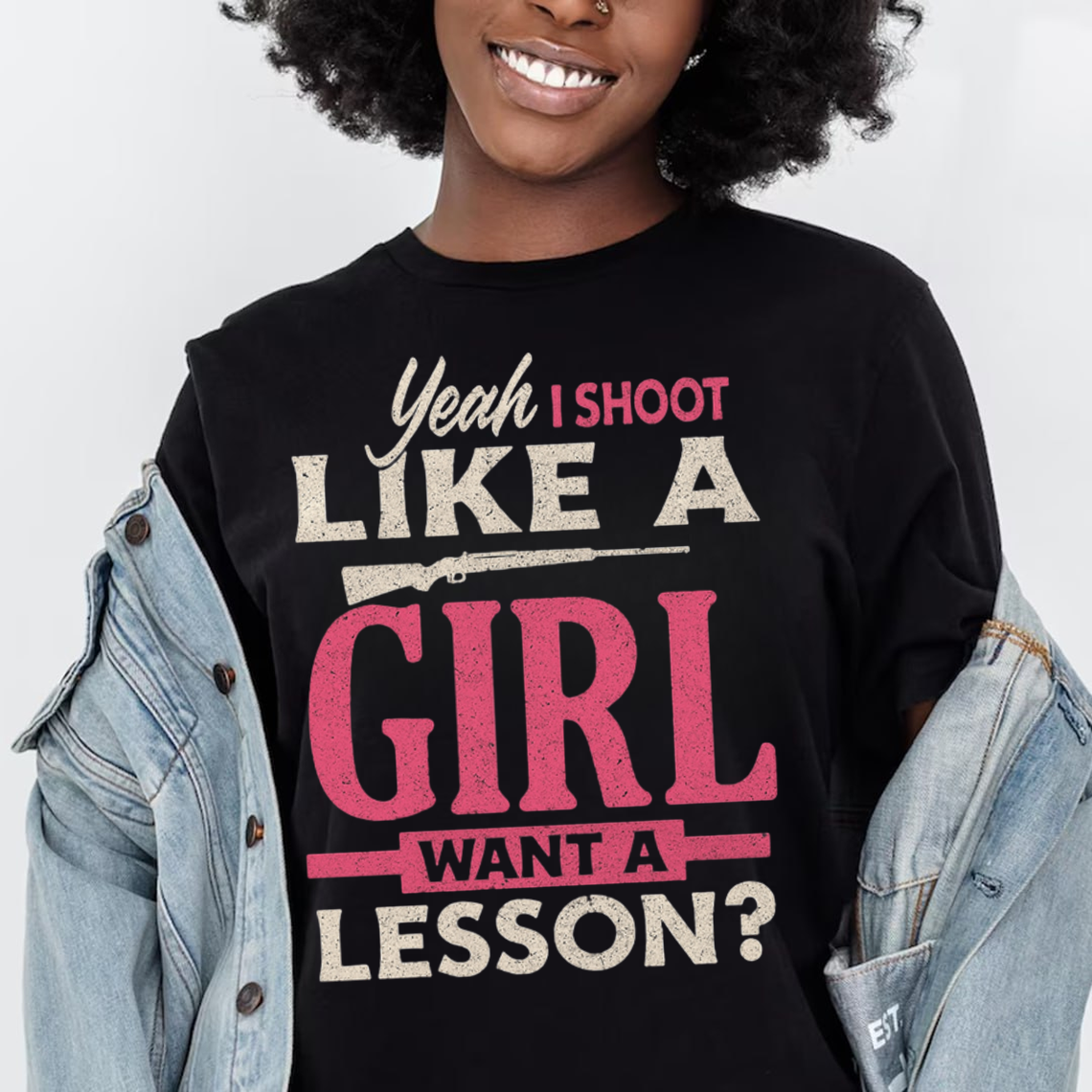 Yeah I Shoot Like a Girl T-Shirt, Funny Hunting Shirt, Gift For Hunting Lover