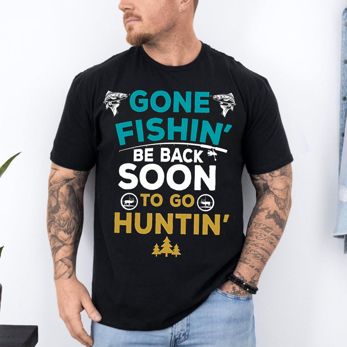 Gone Fishin’ Be Back Soon to Go Huntin’ T-Shirt , Funny Fishing and Hunting Shirt, Hunters & Fishermen Gift Tee