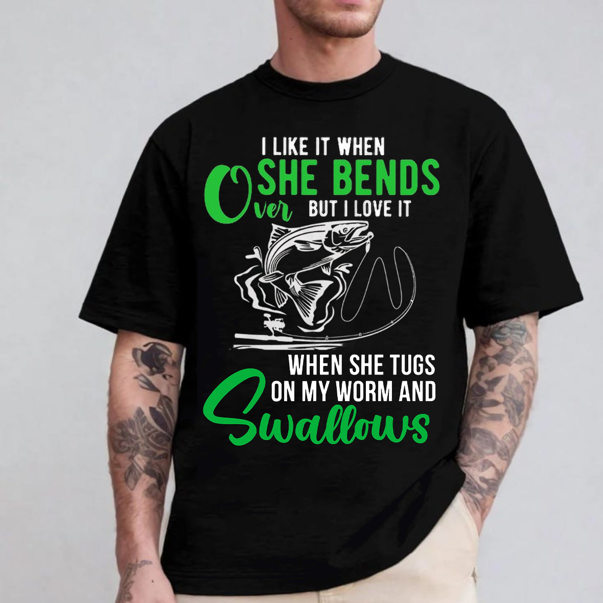 Funny Fishing T-Shirt, I Like It When She Bends Over But I Love It When She Swallows, Gift For Fishing Lover