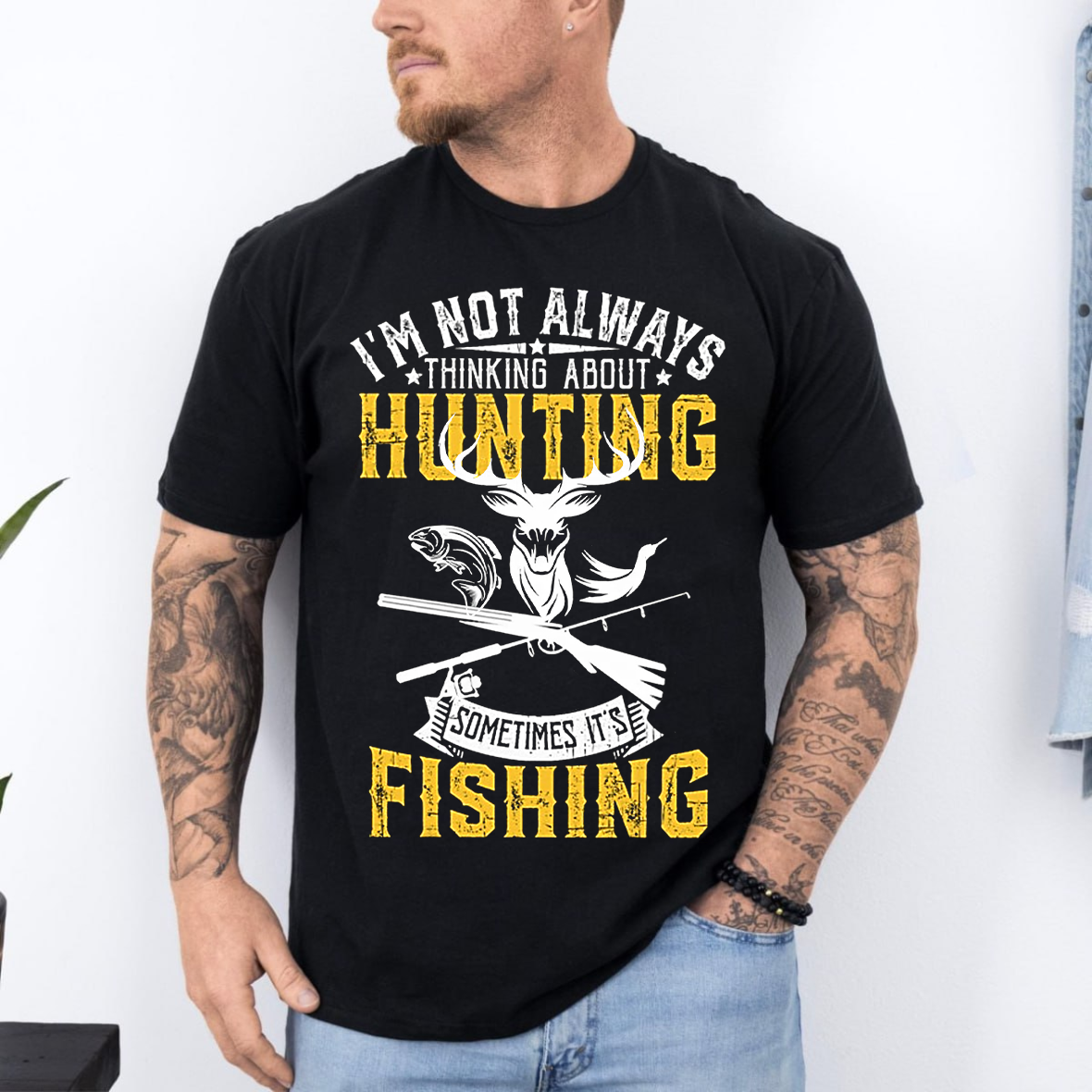 I’m Not Always Thinking About Hunting Sometimes It’s Fishing T-Shirt, Funny Deer & Fish Hunting Fishing Shirt
