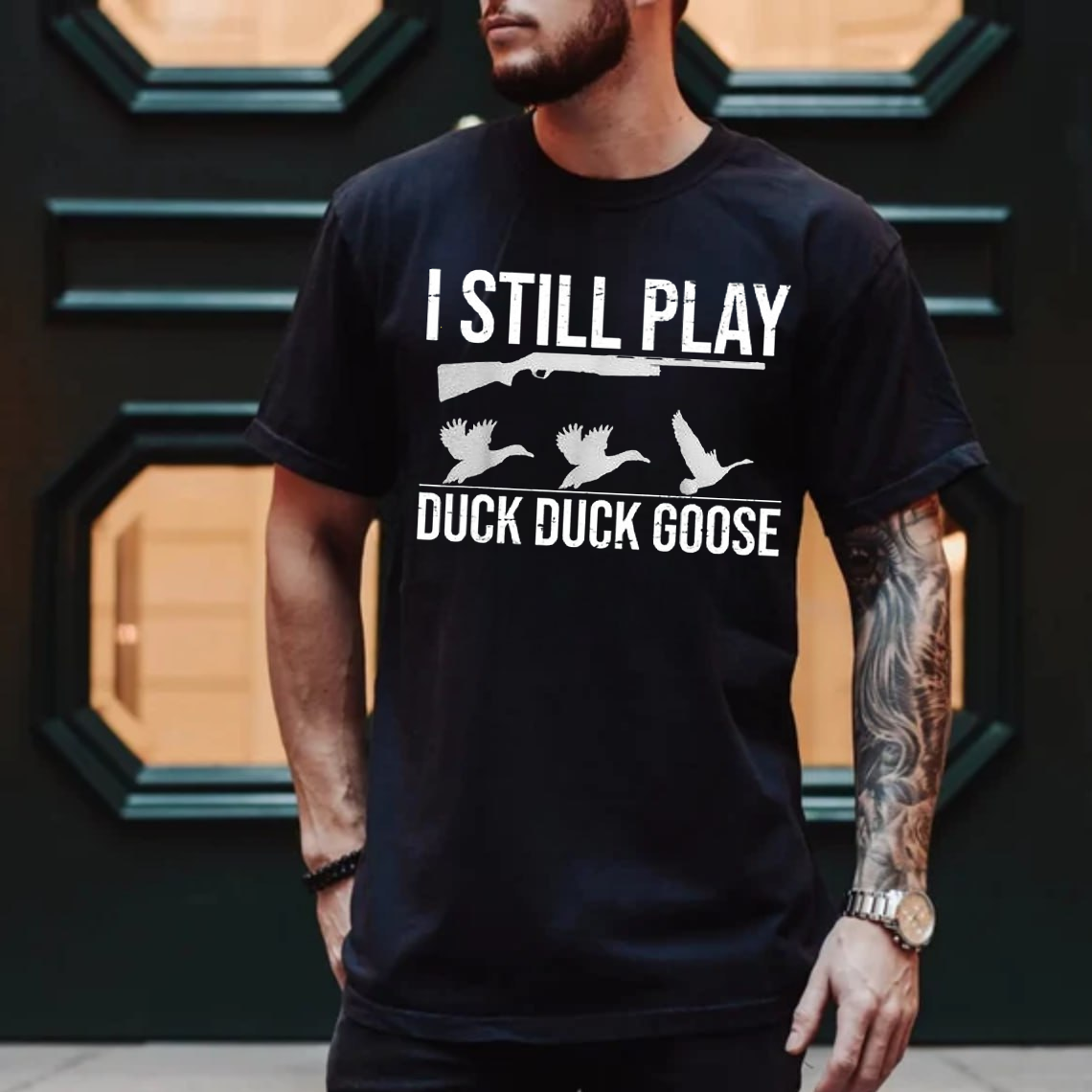 I Still Play Duck Duck Goose T-Shirt, Funny Duck Hunting Shirt for Hunters, Shotgun and Goose Graphic Tee