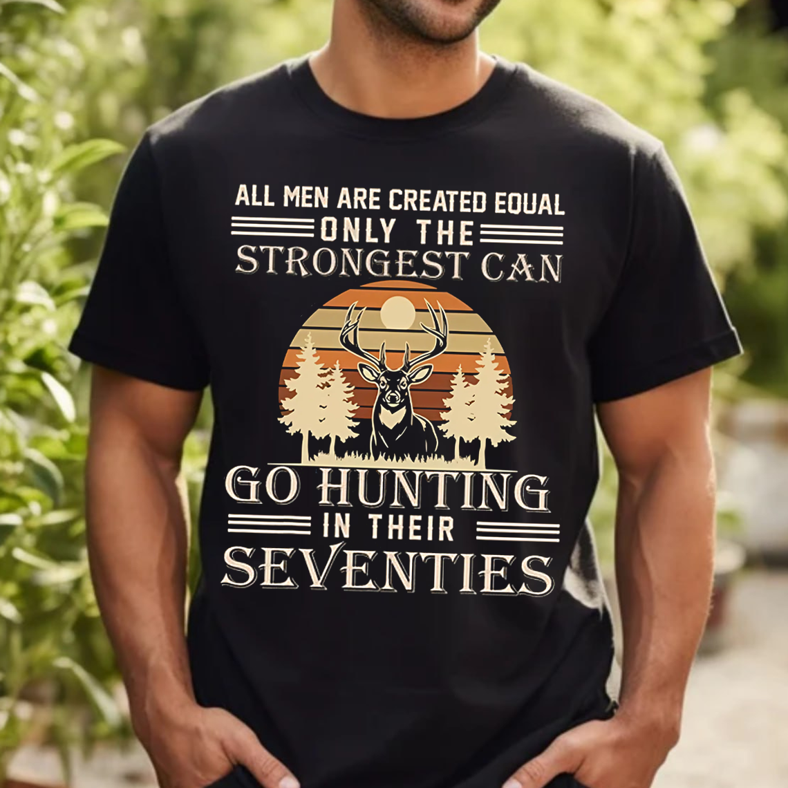 Strongest Hunters T-Shirt, Funny Deer Hunting Shirt for Men in Their Seventies, Vintage Outdoors Tee