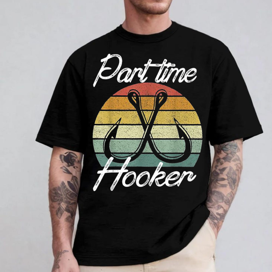 Part Time Hooker T-Shirt, Funny Fishing Shirt with Hooks Design, Retro Vintage Fisherman Tee
