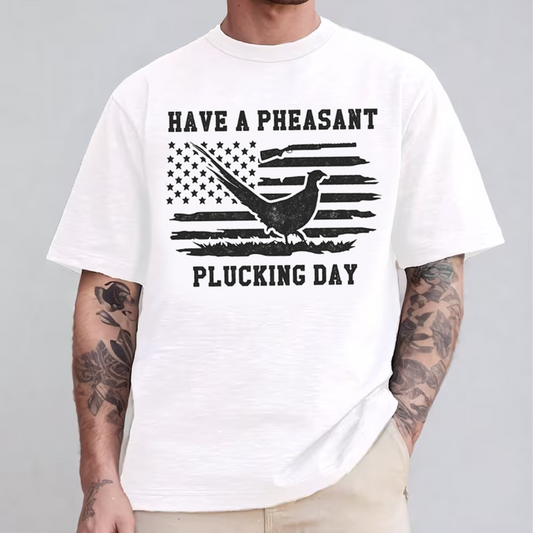 Have a Pheasant Plucking Day T-Shirt, Funny Hunting Shirt, American Flag Pheasant Tee, Upland Bird Hunter Gift