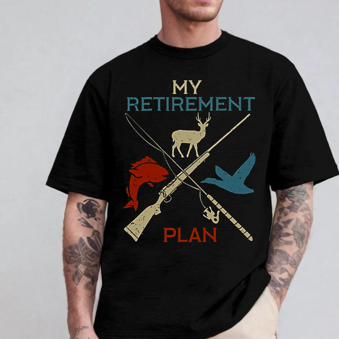 My Retirement Plan T-Shirt, Funny Hunting & Fishing Shirt for Outdoorsmen, Hunters, Anglers Gift