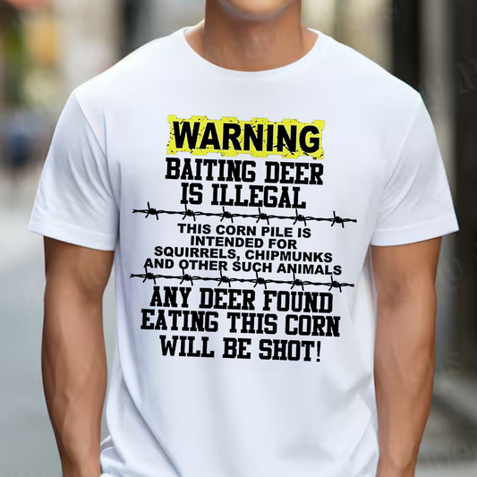 Funny Deer Hunting T-Shirt, Warning Baiting Deer Is Illegal Graphic Tee, Hunter Joke Shirt for Men