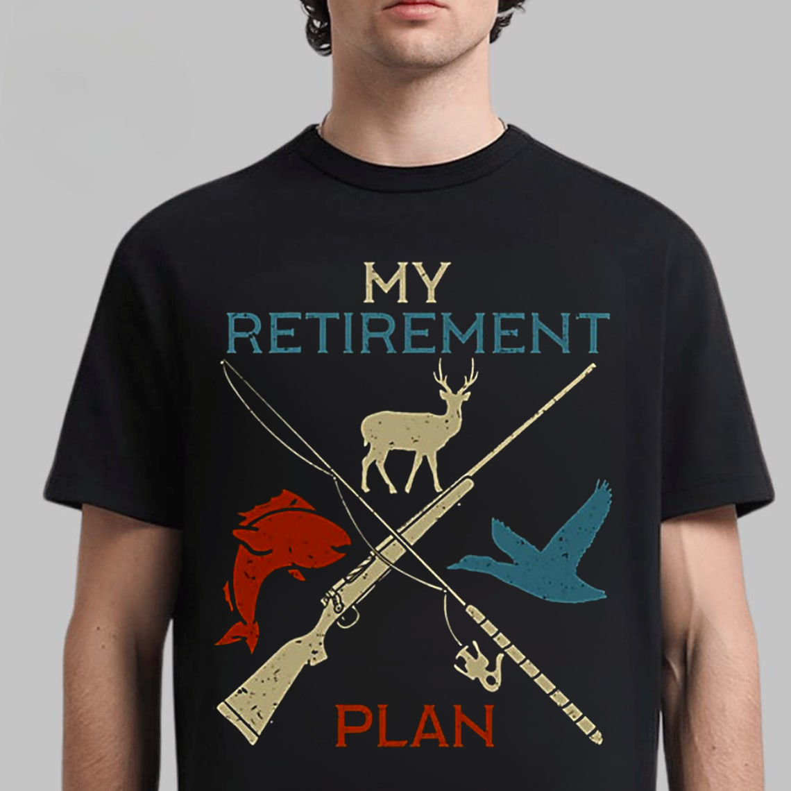 My Retirement Plan T-Shirt, Funny Hunting & Fishing Shirt for Outdoorsmen, Hunters, Anglers Gift