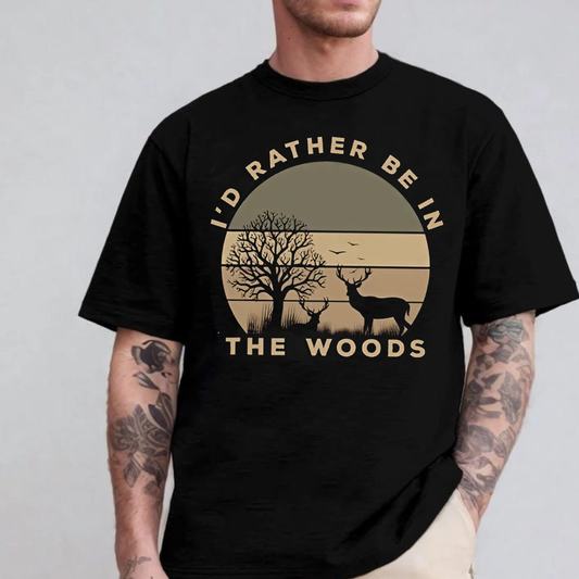 I'd Rather Be in The Woods T-Shirt, Funny Deer Hunting Shirt for Outdoorsmen, Nature & Camping Lovers