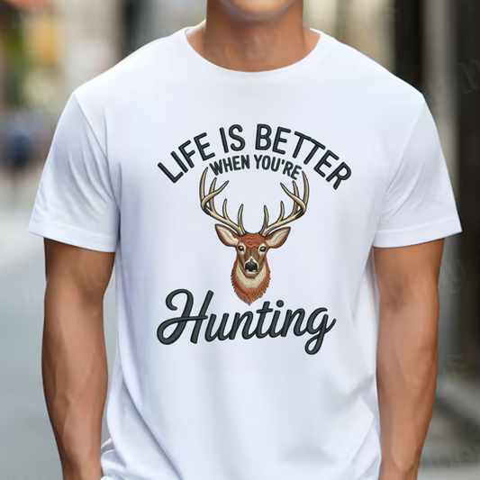 Life Is Better Hunting Embroidery T-Shirt, Deer Buck Hunting Graphic Tee for Men, Outdoor Hunter Embroidered Shirt Gift