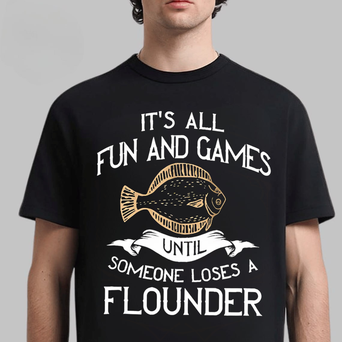 Funny Flounder Fishing T-Shirt, It’s All Fun and Games Until Someone Loses a Flounder Tee for Fishermen